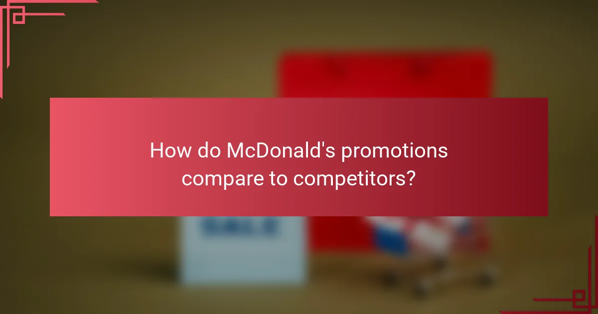 How do McDonald's promotions compare to competitors?