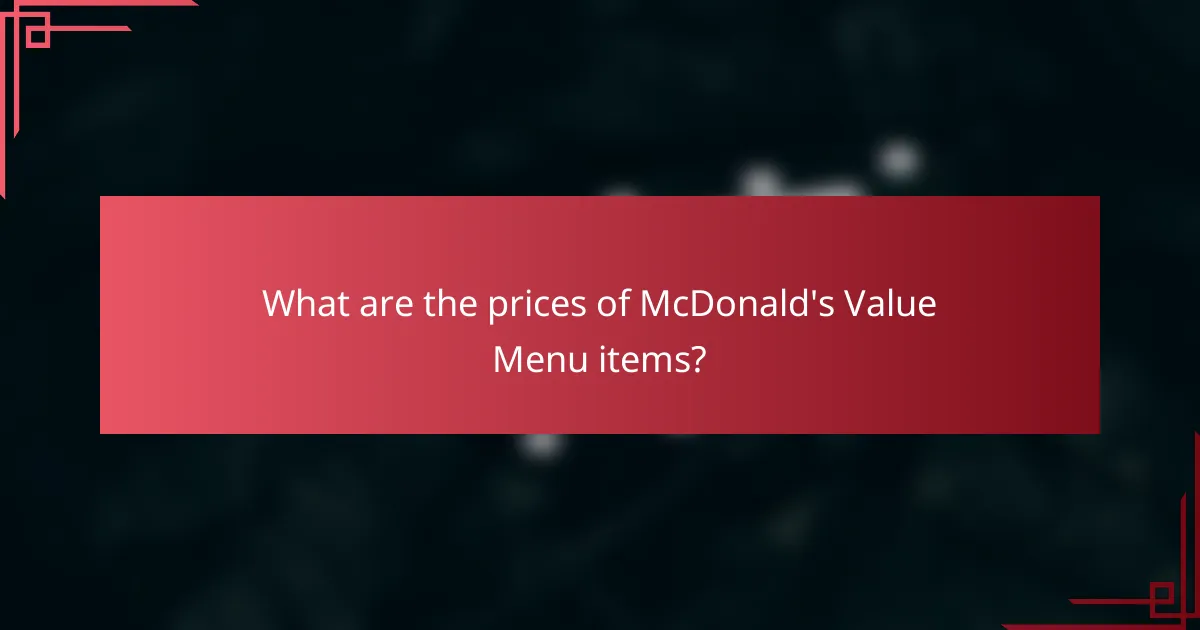 What are the prices of McDonald's Value Menu items?
